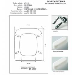 Copriwater Hidra MONTREAL  BIANCO Cerniera Cromo-Sedile-Asse Wc