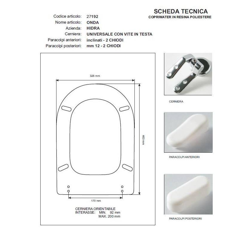 Copriwater Hidra ONDA  BIANCO Cerniera Cromo-Sedile-Asse Wc
