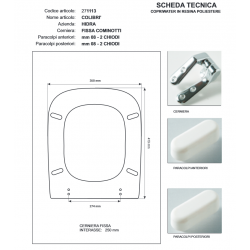 Copriwater Hidra COLIBRI'  BIANCO Cerniera Cromo-Sedile-Asse Wc