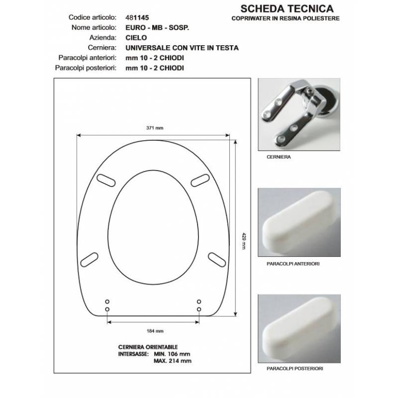 Copriwater Cielo EURO BIANCO Cerniera Cromo-Sedile-Asse Wc