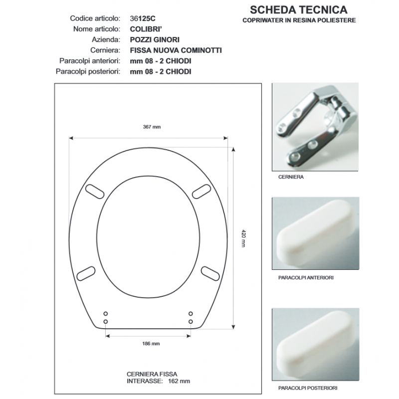 Copriwater Pozzi Ginori COLIBRI' MELOGRANO Cerniera Cromo-Sedile-Asse Wc 