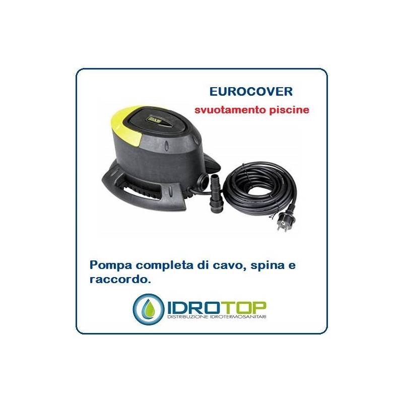 Pompa per Piscina Eurocover. Permette di Svuotare sia la Piscina che il Telo di Copertura
