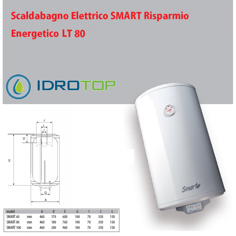 Scaldabagno LT80 Elettrico SMART Risparmio Energetico 5 Anni Garanzia