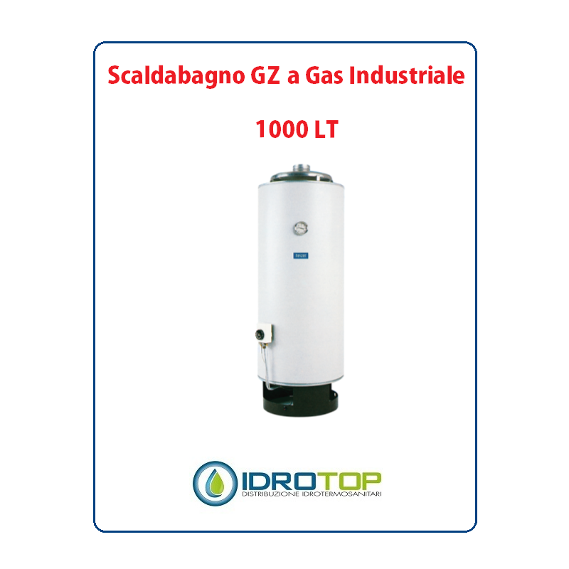 Scaldabagno 1000LT GZ a Gas Industriale Heizer Camera Aperta Tiraggio Forzato