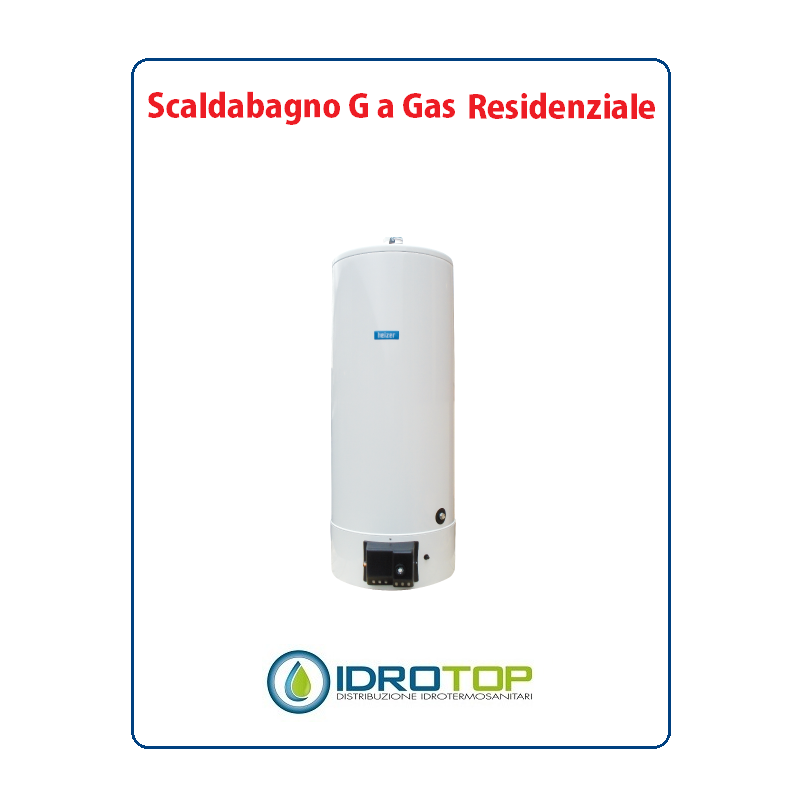 Scaldabagno G a Gas Residenziale Heizer Camera Aperta Tiraggio Forzato