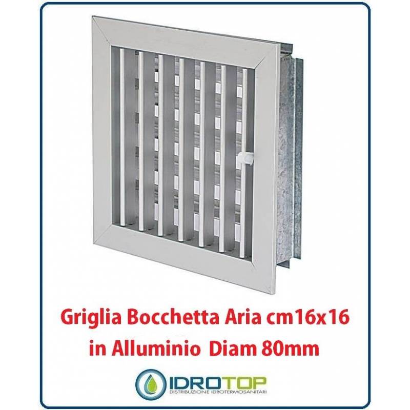 Griglia Bocchetta 16x16cm ALLUMINIO Diam.80mm con Adattatore per Camino