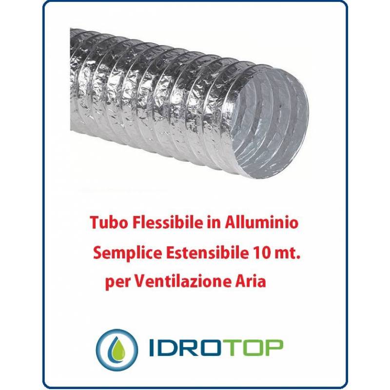 Tubo Flessibile in Alluminio Semplice Estensibile 10 mt. per Ventilazione Aria