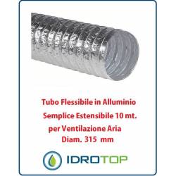Tubo Flessibile Diam.315mm in Alluminio Semplice Estensibile 10 mt. per Ventilazione