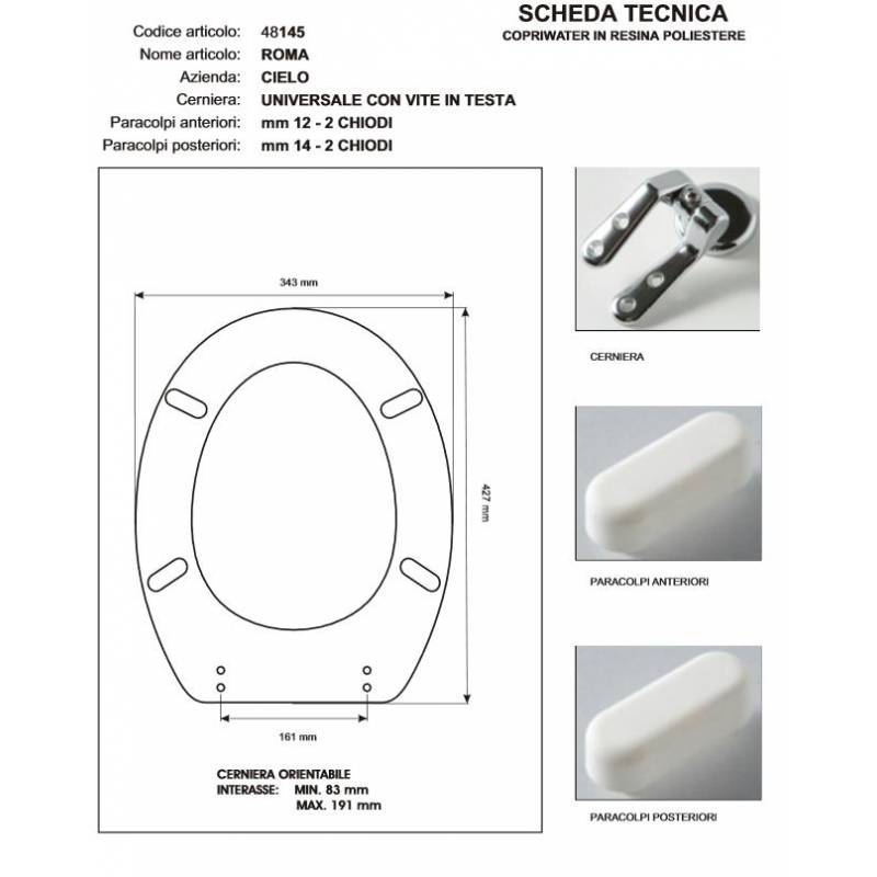 Copriwater Cielo ROMA BIANCO Cerniera Rallentata Soft Close Cromo-Sedile-Asse Wc