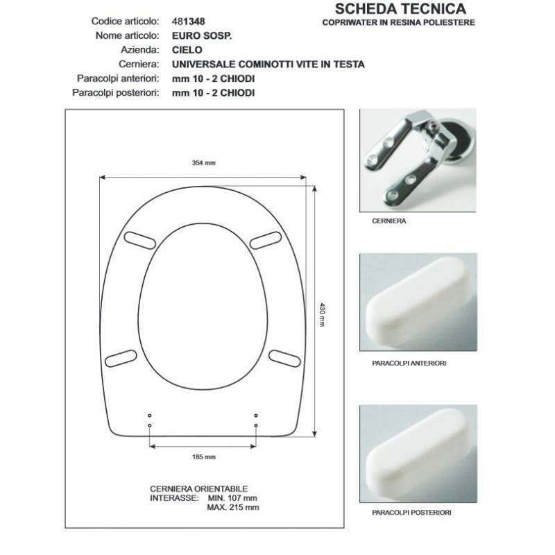 Copriwater Cielo EURO SOSP. BIANCO Cerniera Rallentata Soft Close Cromo-Sedile-Asse Wc