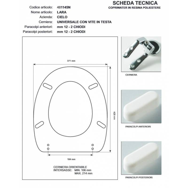 Copriwater Cielo LARA BIANCO Cerniera Rallentata Soft Close Cromo-Sedile-Asse Wc