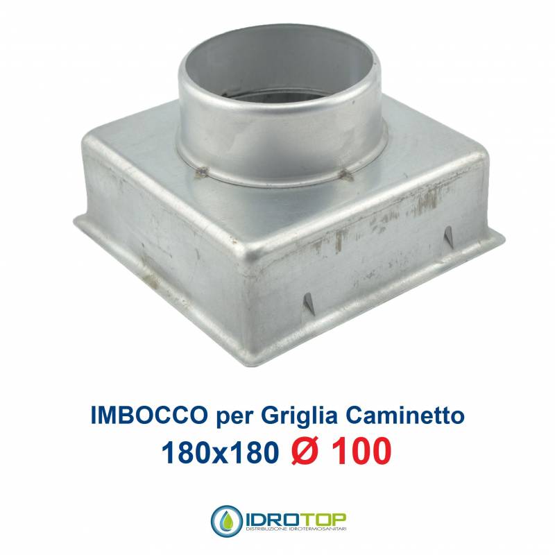 Imbocco Adattatore 18x18 diametro 100mm Raccordo per Griglia Caminetto