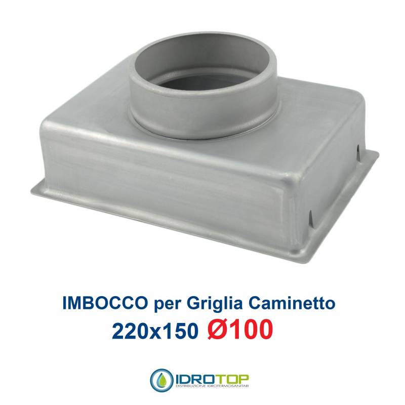 Imbocco per Griglia 22x15 diametro 100mm Raccordo Adattatore per Bocchetta Caminetto