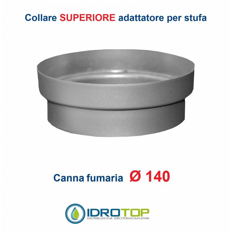 Collare Superiore diam.140 Scalda Acqua-per Soprastufa per canna fumaria Ø 140