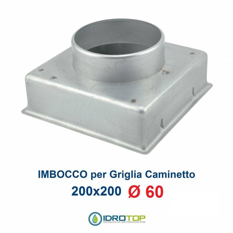Imbocco per Griglia 20x20 diametro 60mm Raccordo Adattatore per Bocchetta Caminetto