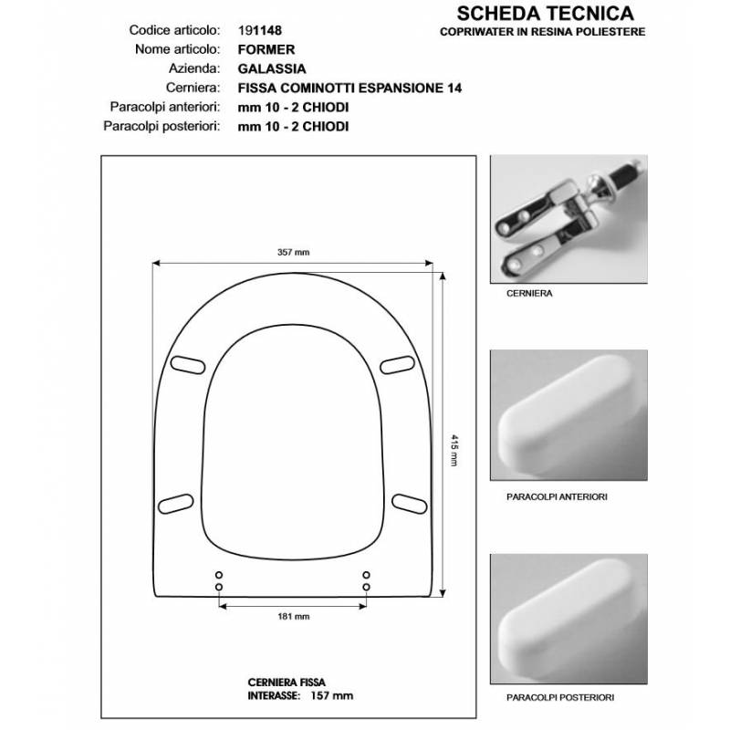 Copriwater Galassia FORMER BIANCO Cerniera Cromo-Sedile-Asse Wc