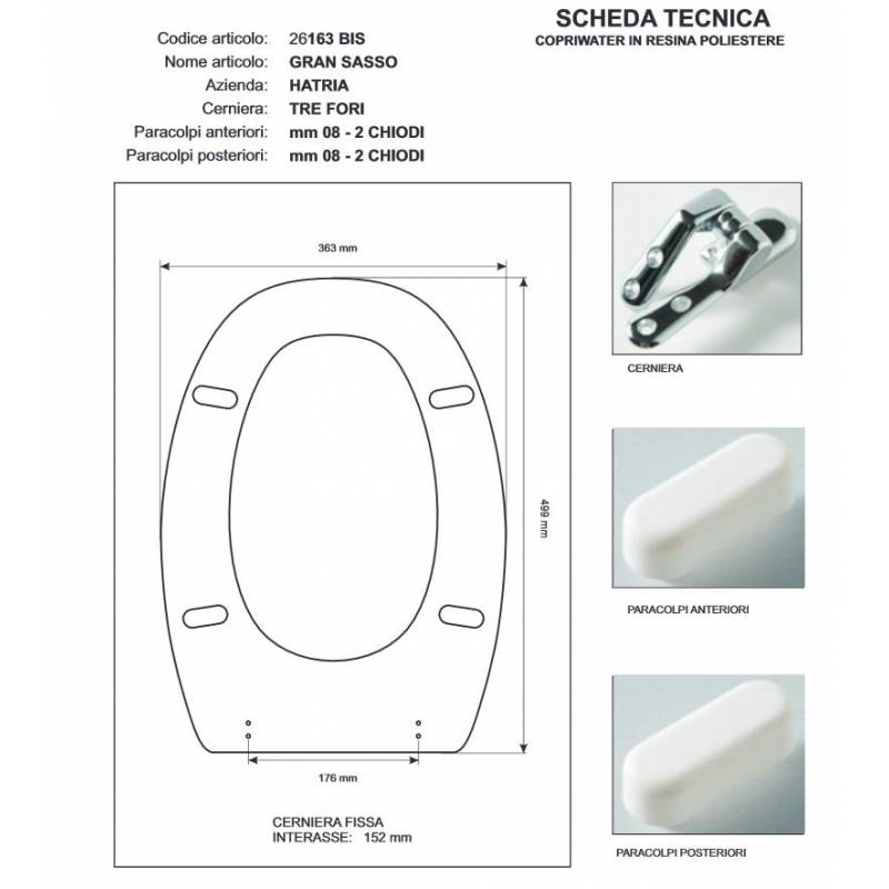 Copriwater Hatria  GRAN SASSO FONDALE  Cerniera Cromo-Sedile-Asse Wc