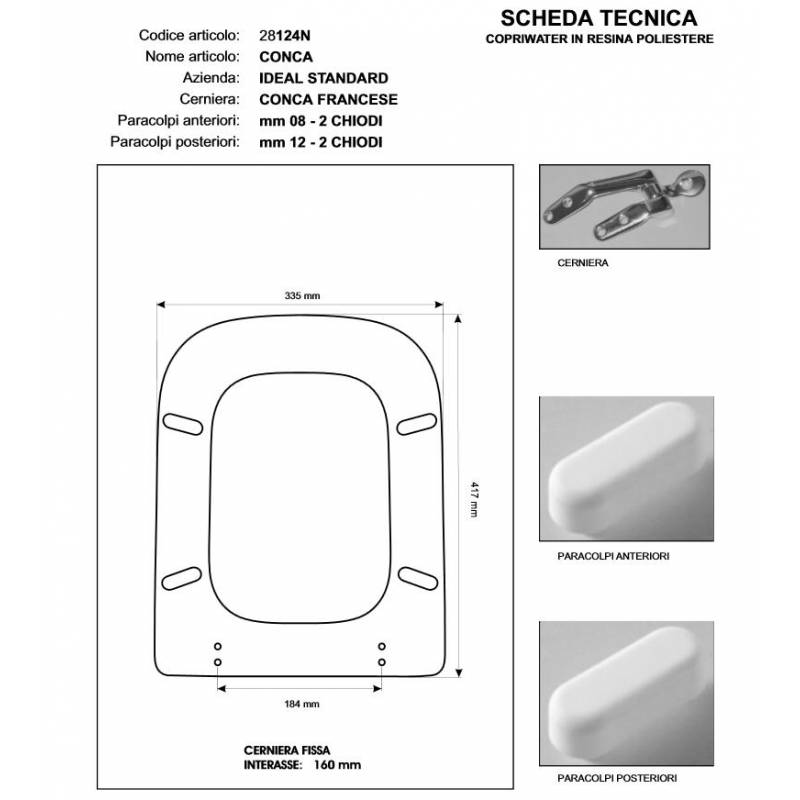Copriwater Ideal Standard  CONCA MARE I.S.  Cerniera Cromo-Sedile-Asse Wc