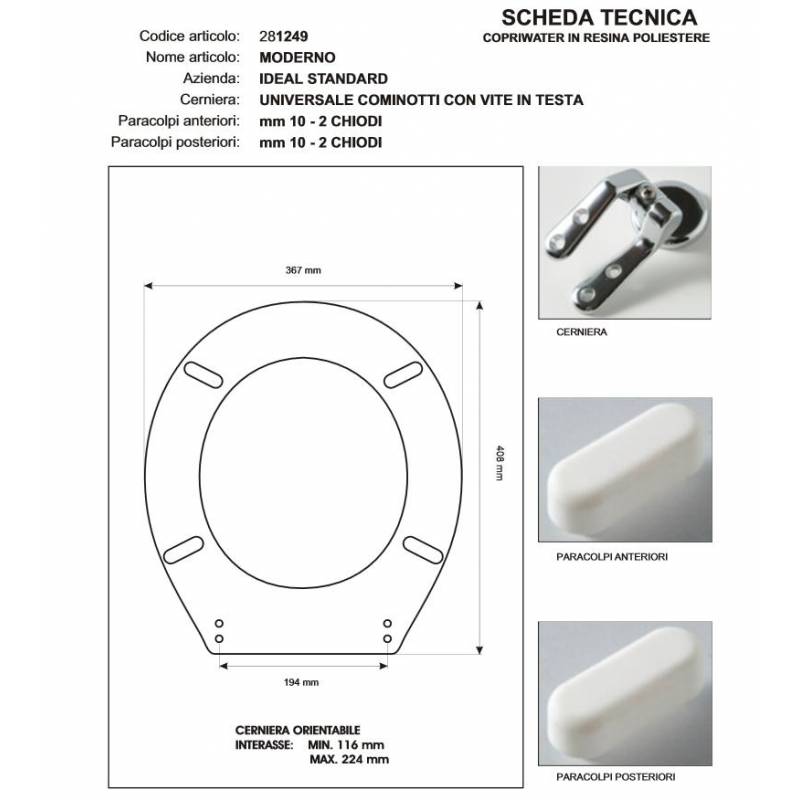 Copriwater Ideal Standard  MODERNO BIANCO  Cerniera Cromo-Sedile-Asse Wc